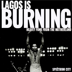 Lagos Is Burning