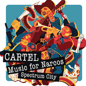 Cartel - Music for Narcos