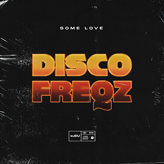 Disco Freqz - Some Love